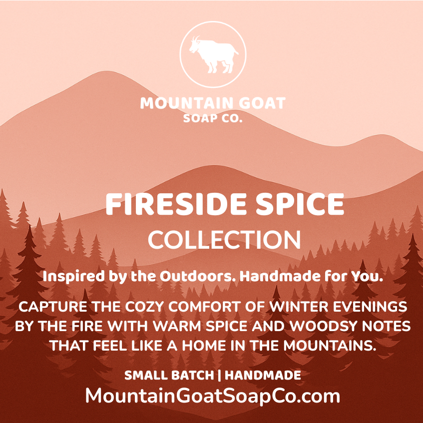 Fireside Spice Gift Set: PRE-ORDER - Mountain Goat Soap Co.