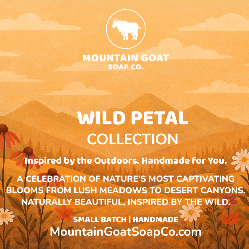 Wild Petal Collection Gift Set: PRE-ORDER - Mountain Goat Soap Co.